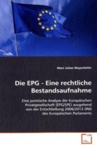 Книга Die EPG - Eine rechtliche Bestandsaufnahme Marc Julian Mayerhöfer