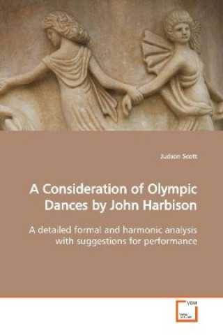 Carte A Consideration of Olympic Dances by John Harbison Judson Scott
