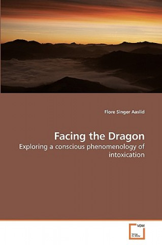 Libro Facing the Dragon Flore Singer Aaslid