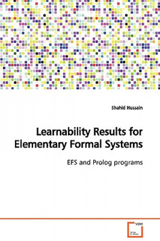 Book Learnability Results for Elementary Formal Systems Shahid Hussain