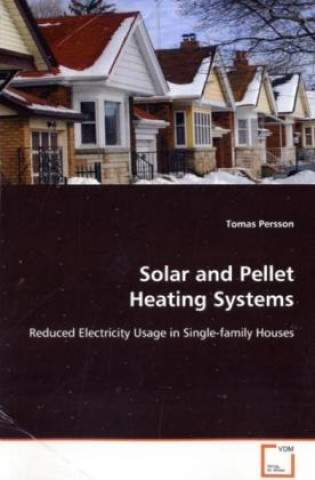 Carte Solar and Pellet Heating Systems Tomas Persson