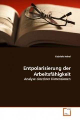Buch Entpolarisierung der Arbeitsfähigkeit Gabriele Nebel