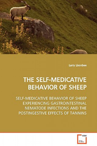 Livre Self-Medicative Behavior of Sheep Larry Lisonbee