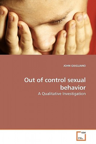 Libro Out of control sexual behavior John Giugliano