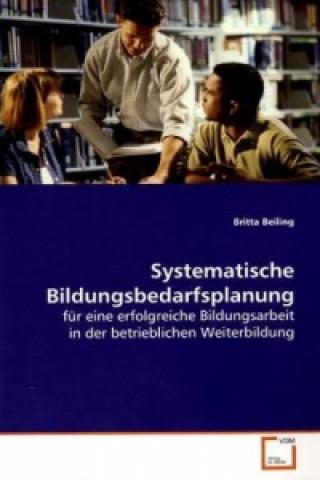 Knjiga Systematische Bildungsbedarfsplanung Britta Beiling