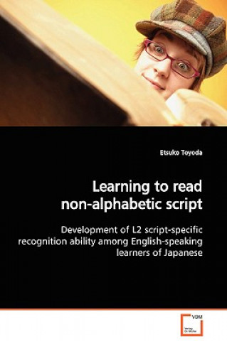 Kniha Learning to read non-alphabetic script Etsuko Toyoda