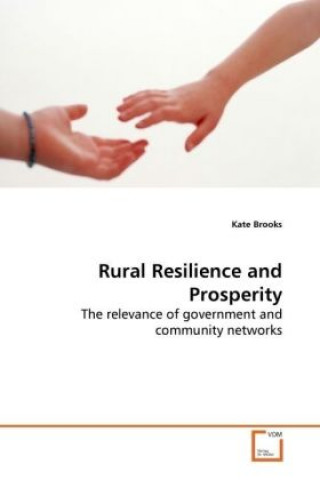 Könyv Rural Resilience and Prosperity Kate Brooks