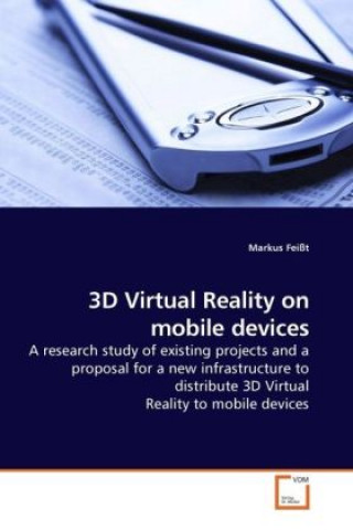 Kniha 3D Virtual Reality on mobile devices Markus Feißt
