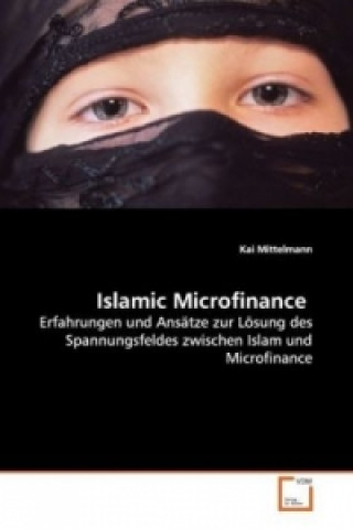 Knjiga Islamic Microfinance Kai Mittelmann