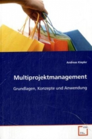 Knjiga Multiprojektmanagement Andreas Kiepke