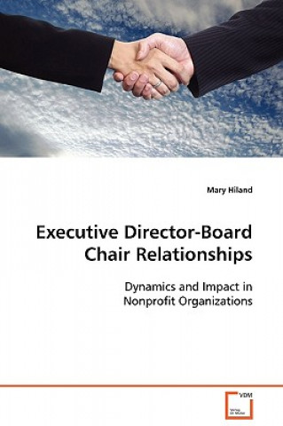 Book Executive Director-Board Chair Relationships Mary Hiland