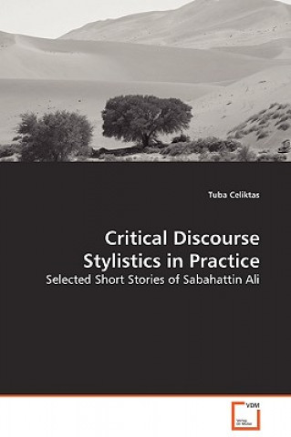 Książka Critical Discourse Stylistics in Practice Tuba Celiktas