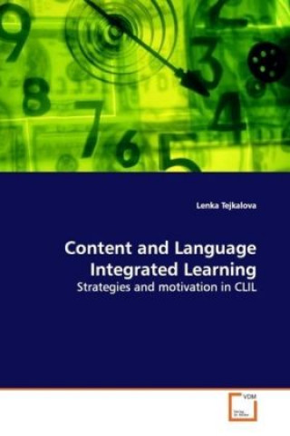 Книга Content and Language Integrated Learning Lenka Tejkalova