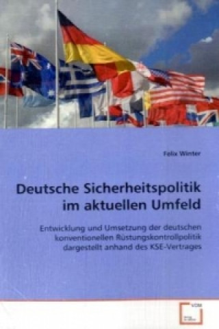 Βιβλίο Deutsche Sicherheitspolitik im aktuellen Umfeld Felix Winter