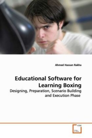 Libro Educational Software for Learning Boxing Ahmed Hassan Rakha