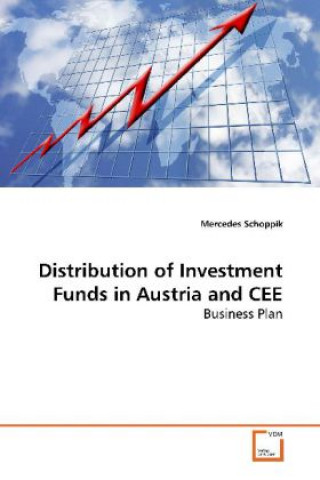 Książka Distribution of Investment Funds in Austria and  CEE Mercedes Schoppik