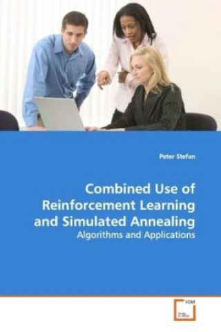 Carte Combined Use of Reinforcement Learning and Simulated Annealing Peter Stefan