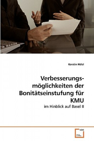 Carte Verbesserungs-moeglichkeiten der Bonitatseinstufung fur KMU Kerstin Hölzl