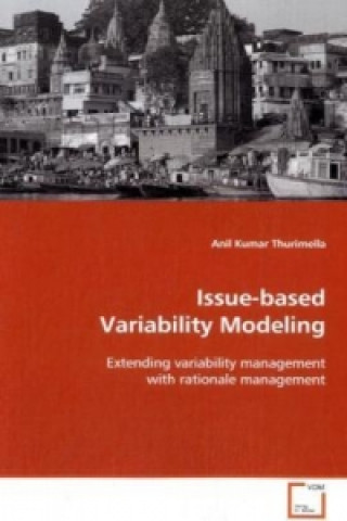 Knjiga Issue-based Variability Modeling Anil Kumar Thurimella