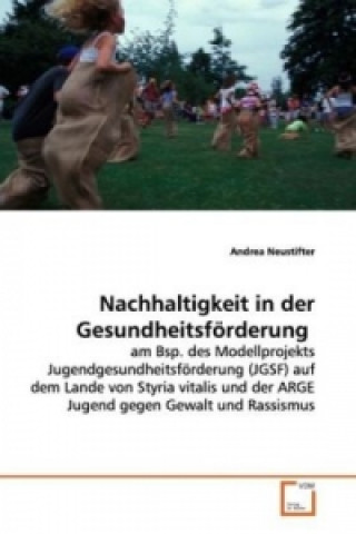 Book Nachhaltigkeit in der Gesundheitsförderung Andrea Neustifter