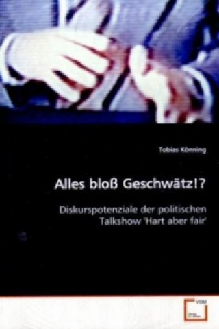 Knjiga Alles bloß Geschwätz!? Tobias Könning