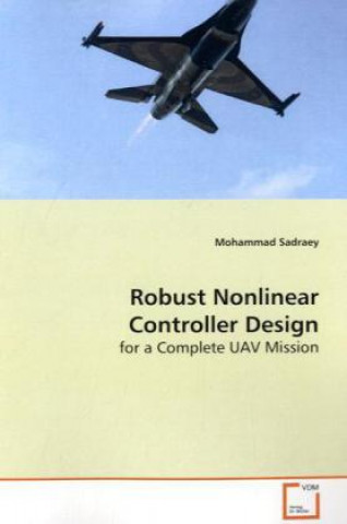 Könyv Robust Nonlinear Controller Design Mohammad Sadraey