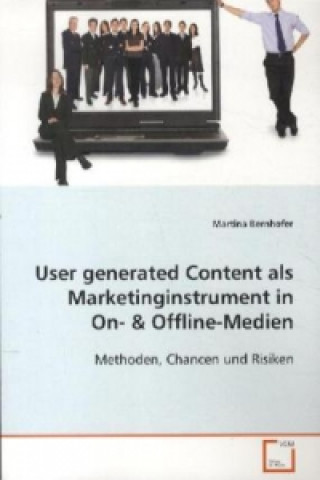 Kniha User generated Content als Marketinginstrument in On- Martina Bernhofer