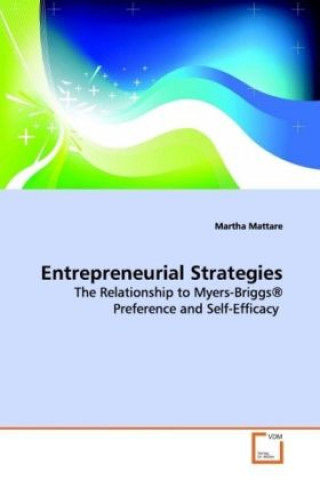 Kniha Entrepreneurial Strategies Martha Mattare