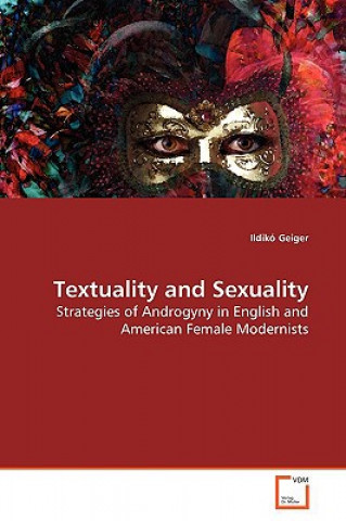 Kniha Textuality and Sexuality Ildikó Geiger