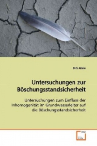 Kniha Untersuchungen zur Böschungsstandsicherheit Dirk Abele