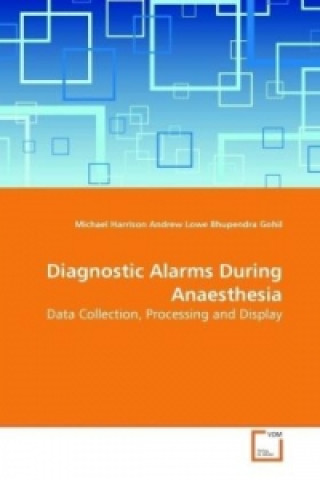 Kniha Diagnostic Alarms During Anaesthesia Michael Harrison