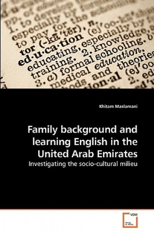 Kniha Family background and learning English in the United Arab Emirates Khitam Maslamani