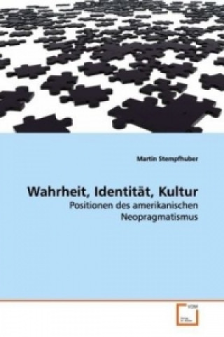 Kniha Wahrheit, Identität, Kultur Martin Stempfhuber