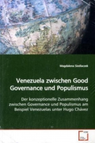 Kniha Venezuela zwischen Good Governance und Populismus Magdalena Siedlaczek