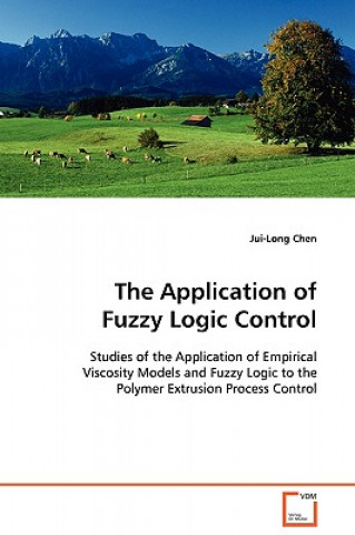 Könyv Application of Fuzzy Logic Control Jui-Long Chen