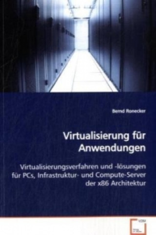 Kniha Virtualisierung für Anwendungen Bernd Ronecker