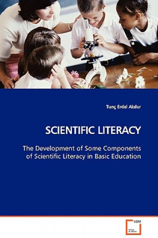 Книга Scientific Literacy Tunc Erdal Akdur