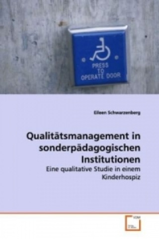 Carte Qualitätsmanagement in sonderpädagogischen Institutionen Eileen Schwarzenberg