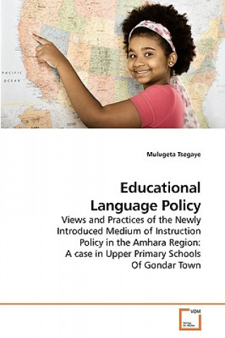 Buch Educational Language Policy Mulugeta Tsegaye