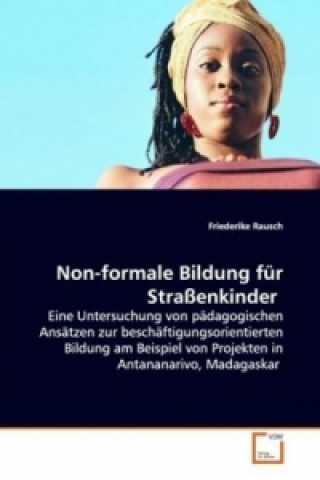 Libro Non-formale Bildung für Straßenkinder Friederike Rausch