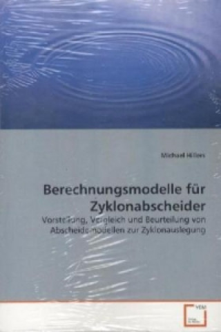 Libro Berechnungsmodelle für Zyklonabscheider Michael Hillers