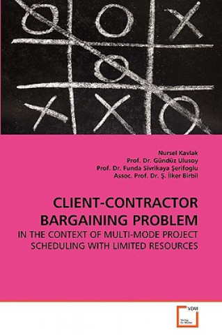 Könyv Client-Contractor Bargaining Problem Nursel Kavlak