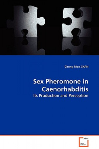 Buch Sex Pheromone in Caenorhabditis Chung Man Chan