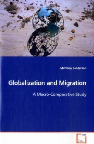 Boek Globalization and Migration Matthew Sanderson