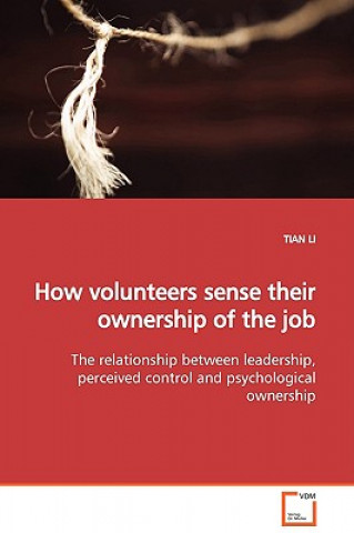 Kniha How volunteers sense their ownership of the job Li Tian