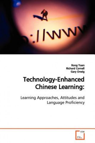 Książka Technology-Enhanced Chinese Learning Rong Yuan