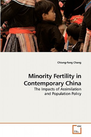 Libro Minority Fertility in Contemporary China Chiung-Fang Chang