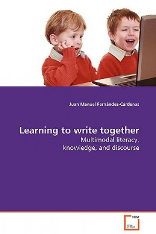 Knjiga Learning to write together Juan Manuel Fernández-Cárdenas