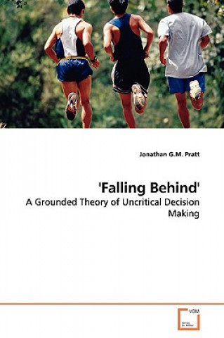 Knjiga 'Falling Behind' Jonathan G.M. Pratt