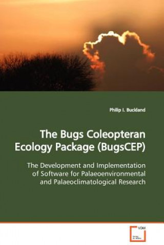 Könyv Bugs Coleopteran Ecology Package (BugsCEP) Philip I. Buckland